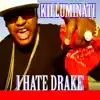 Killuminati - I Hate Drake - Single